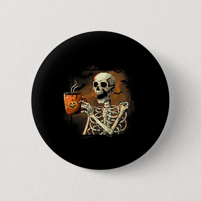 Skeleton Drinking Coffee Funny Skull Halloween Cos 6 Cm Round Badge (Front)