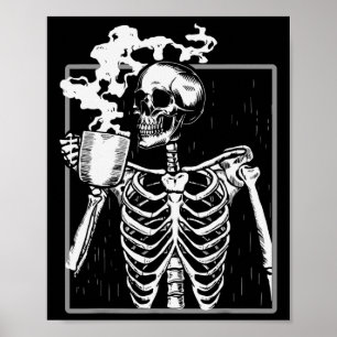 Skeleton Drinking Coffee Lover Funny Halloween Sku Poster