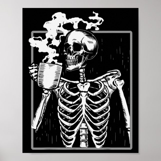 Skeleton Drinking Coffee Lover Funny Halloween Sku Poster (Front)