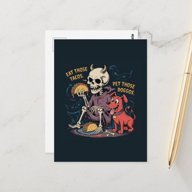 Skeleton Fun Eat those Tacos and Pet Those Doggos Postcard (Front/Back In Situ)