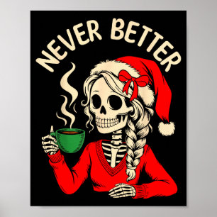 Skeleton Girl Santa Drinking Coffee Xmas Funny Sku Poster