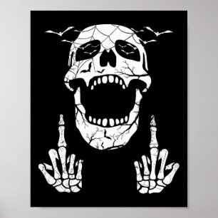 Skeleton Hand Halloween Bones Middle Finger Skull Poster