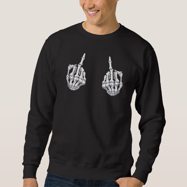 Skeleton Hand Halloween Bones Middle Finger Skull  Sweatshirt (Front)