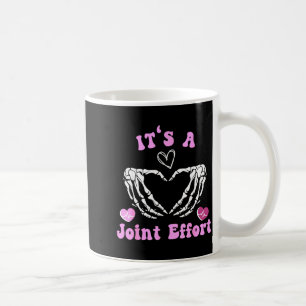 Skeleton Hand Heart Orthopedic Nurse It's A Joint  Coffee Mug