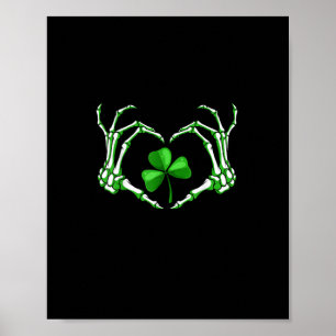 Skeleton Hand Heart Shamrock St Patricks Day Paddy Poster