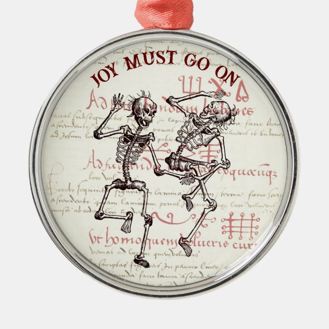 Skeleton Joy Must Go On Xmas Ornament (Front)