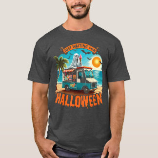 Skeleton Just Waiting For Halloween Halloween Summ T-Shirt