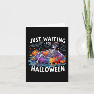Skeleton Just Waiting For Halloween Spooky Season Card