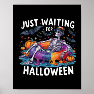 Skeleton Just Waiting For Halloween Spooky Season Poster