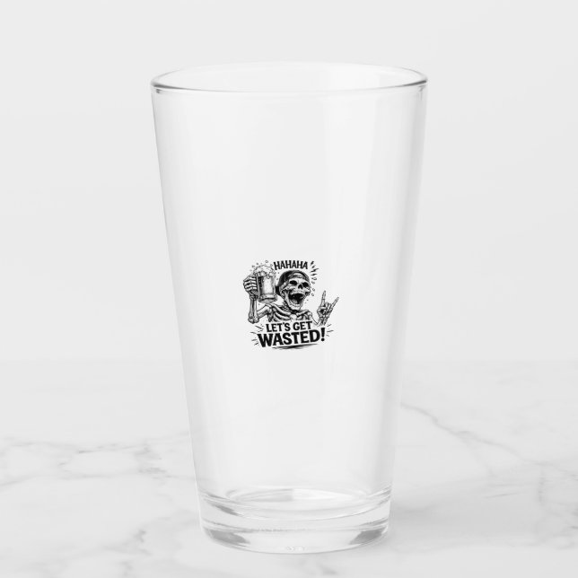 Skeleton: Let’s Get Wasted Glass (Front)
