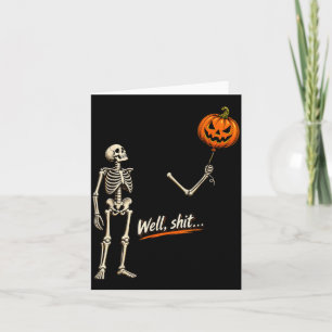Skeleton Lost Balloon Stuff Funny Saying Quote Men Card