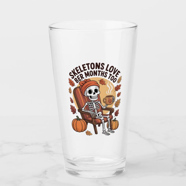 Skeleton Loves Ber Months Too Spooky  Glass (Front)