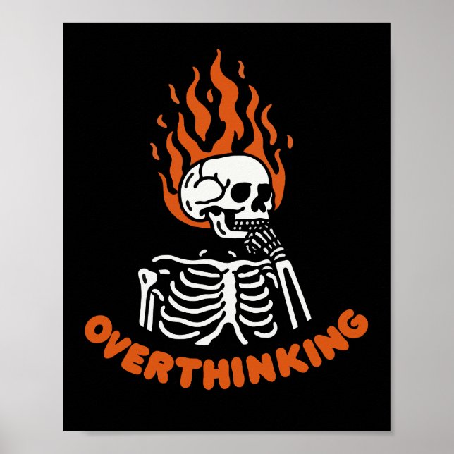 Skeleton Overthinking  Poster (Front)
