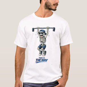 Skeleton Pull Ups Funny Fitness Motivation Design T-Shirt