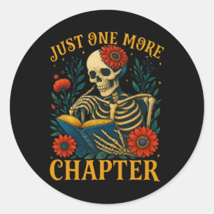 Skeleton Read Book Just One More Chapter Floral Bo Classic Round Sticker