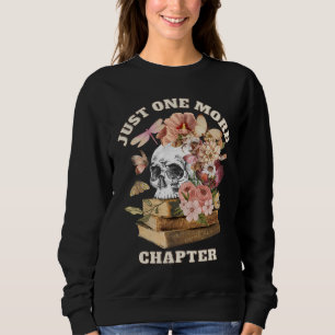 SKELETON READER JUST ONE MORE CHAPTER SWEATSHIRT
