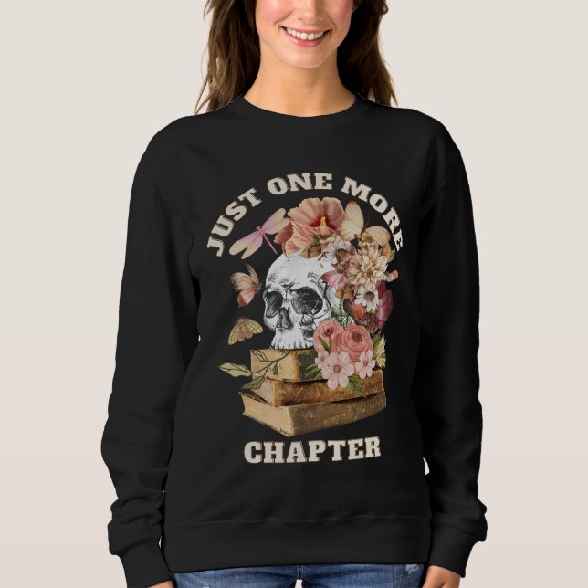 SKELETON READER JUST ONE MORE CHAPTER SWEATSHIRT (Front)