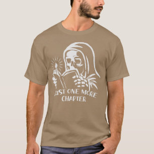 Skeleton Reading Book Just One More Chapter Hallow T-Shirt