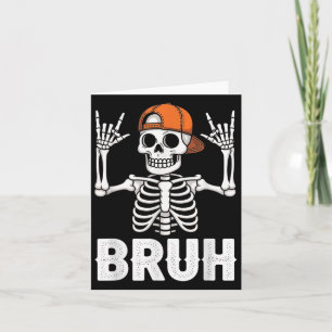 Skeleton Rock On Bruh Halloween For Mens Boys Kids Card