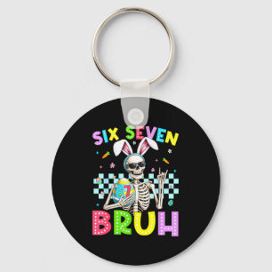 Skeleton Six Seven 67 Bruh 6 7 Bunny Easter Day Me Key Ring