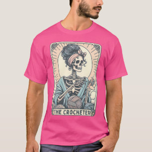 Skeleton The Crocheter Mum Tarot Card Knitter Croc T-Shirt