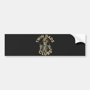  Skeleton Twin Dads Club Bumper Sticker