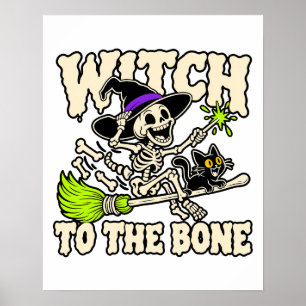Skeleton Witch to the Bone Halloween Art Poster