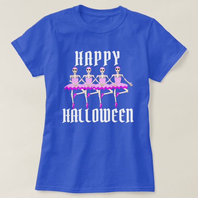 Skeletons Dancing Ballet "Happy Halloween" T-Shirt (Design Front)