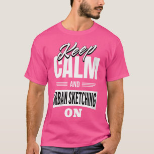 Sketching Artist Illustrator Urban Sketcher Urban T-Shirt