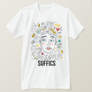 SketchMuse   SUFFICS T-Shirt