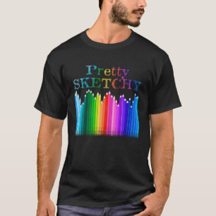 Sketchy artist   coloured pencils  1 T-Shirt