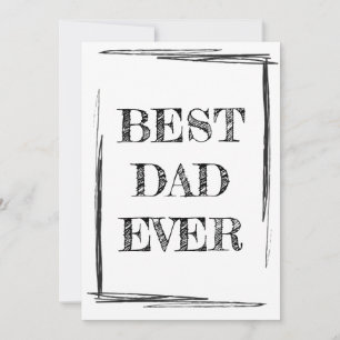 Sketchy Black & White Best Dad Ever Thank You Card