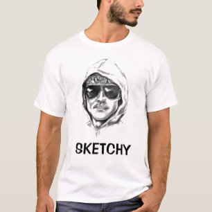 SKETCHY T-Shirt