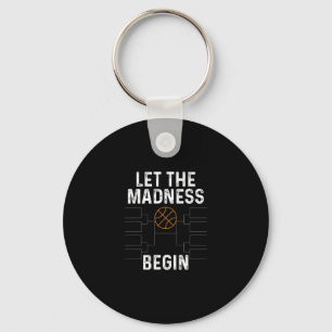 Sketll Bracket Shirt Let The Madness Begin Funny C Key Ring