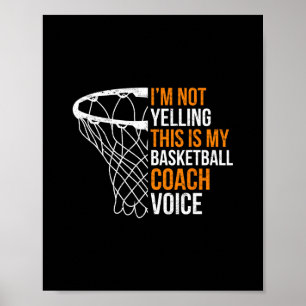 Sketll Coach I'm Not Yelling Sketll Coach Voice  Poster