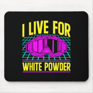 Ski 90s 80s Skiing Outfit I Live For White Powder  Mouse Pad