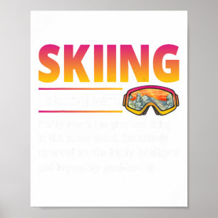 Ski 90s 80s Skiing Outfit Retro Skiing Definiton Poster