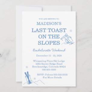 Ski Bachelorette Last Toast Blue Bachelorette Invitation