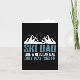 Ski Dad Funny Skier Adventure Skiing Lover Quote W Card
