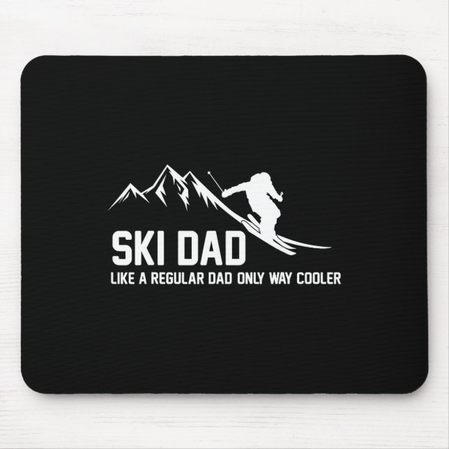 Ski Dad Funny Skiier Snowy Adventure Skiing Lovers Mouse Pad (Front)