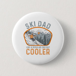 Ski Dad Funny Skiing Winter Sports Snow Skiing Fat 6 Cm Round Badge