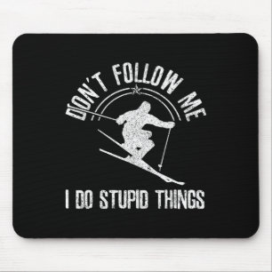 Ski Freestyle Funny Saying Winter Sports Skier Gif Mouse Pad