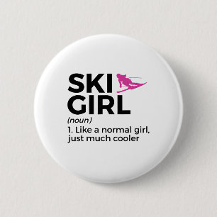 Ski Girl Definition Funny Ski 6 Cm Round Badge