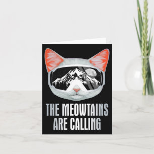 Ski Goggles Skiing Snowboarding The Meowtains Are Card