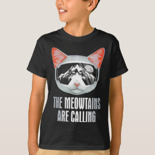 Ski Goggles Skiing Snowboarding The Meowtains Are T-Shirt