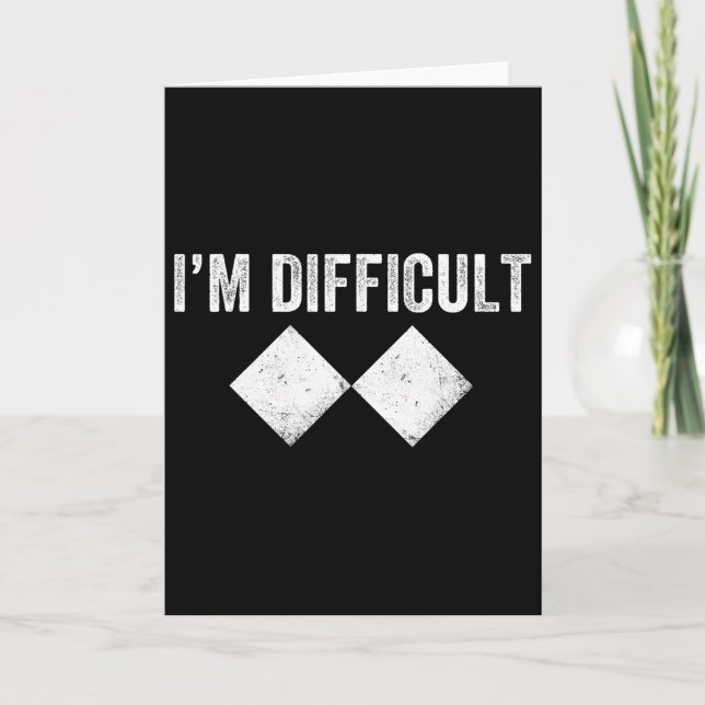 Ski I'm Difficult Skiing Funny Skier Snowboard Sno Card (Front)