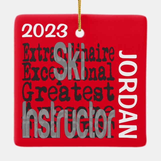 Ski Instructor Extraordinaire CUSTOM Ceramic Ornament (Back)