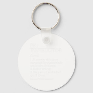 Ski Instructor Job Definition Funny Skiing Instruc Key Ring