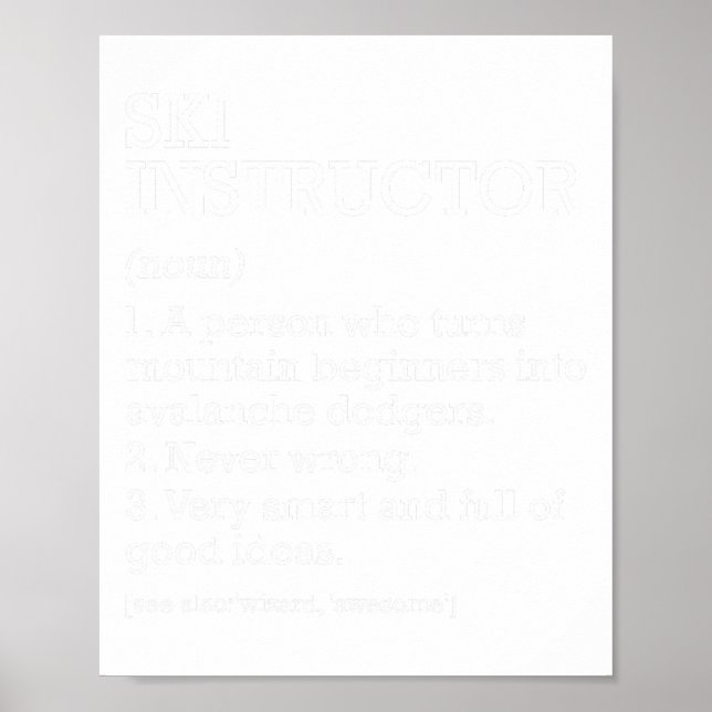 Ski Instructor Job Definition Funny Skiing Instruc Poster (Front)