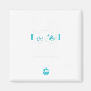 Ski Lift Do You Even Lift - Apres Ski Sayings  Magnet